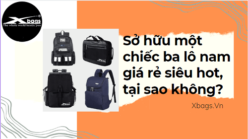 ba lô nam giá rẻ ba lô nam giá rẻ