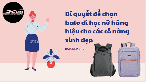 balo đi học nữ hàng hiệu