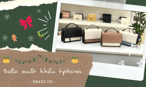  Balo xuất khẩu tphcm