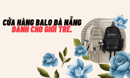 Cửa hàng balo đà nẵng Cửa hàng balo đà nẵng