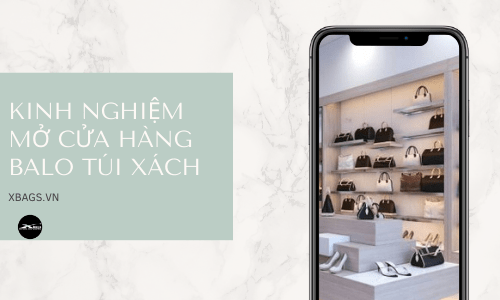 Kinh nghiệm mở cửa hàng balo túi xách