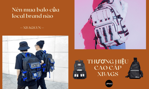 Nên mua balo của local brand nào