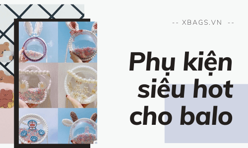 Phụ kiện siêu hot Phụ kiện siêu hot