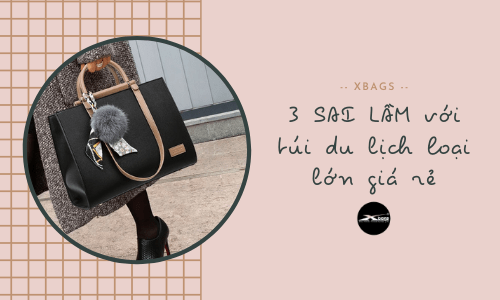 túi du lịch loại lớn giá rẻ