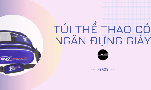 túi thể thao có ngăn đựng giày